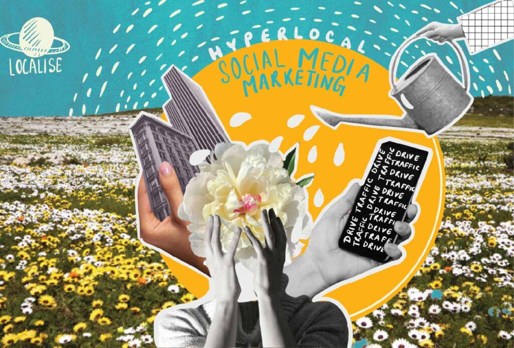 What is Hyperlocal Social Media Marketing