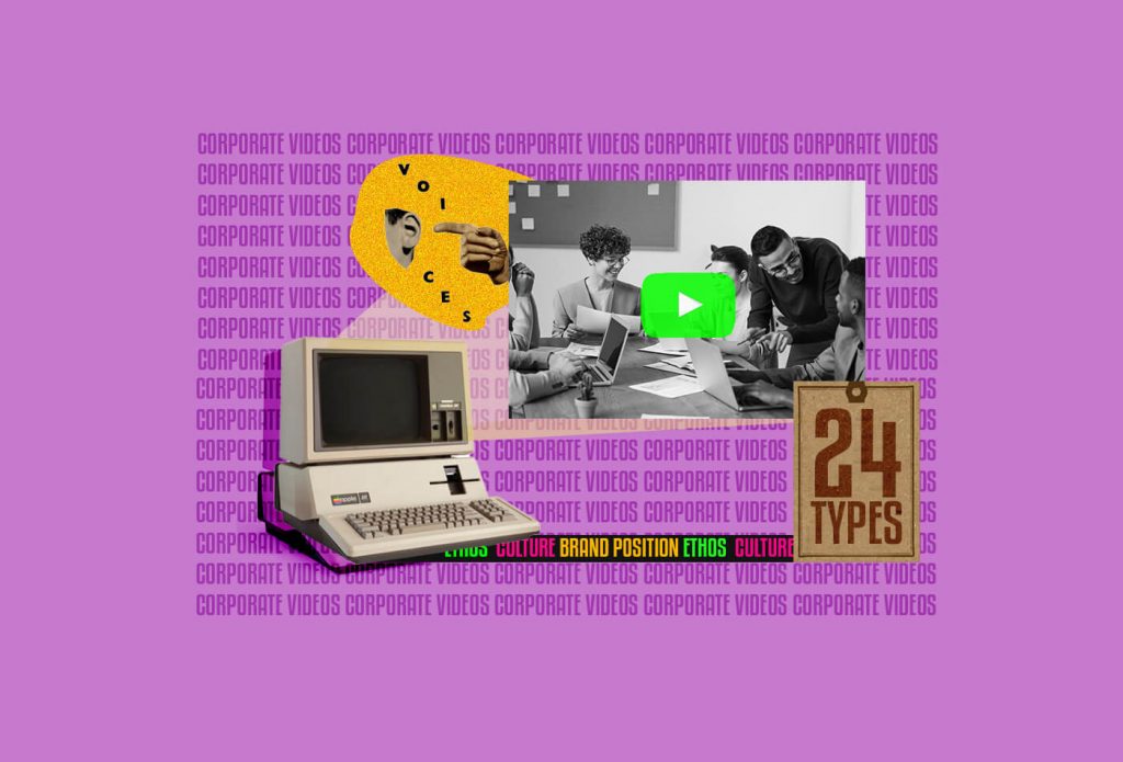 24 TYPES OF CORPORATE VIDEOS