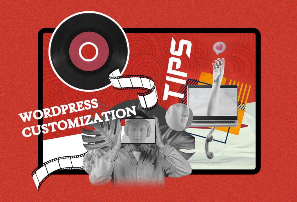 WordPress Customization Tips