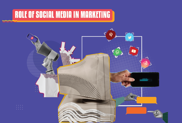 Role Of Social Media In Marketing