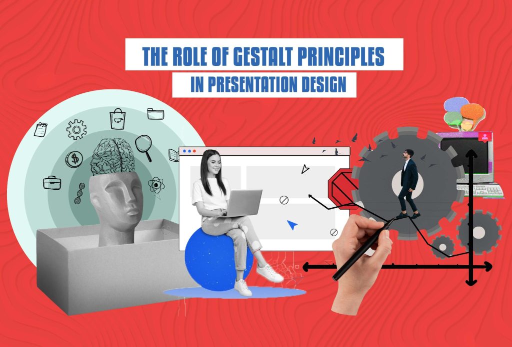 Role of Gestalt Principles in Presentation Design