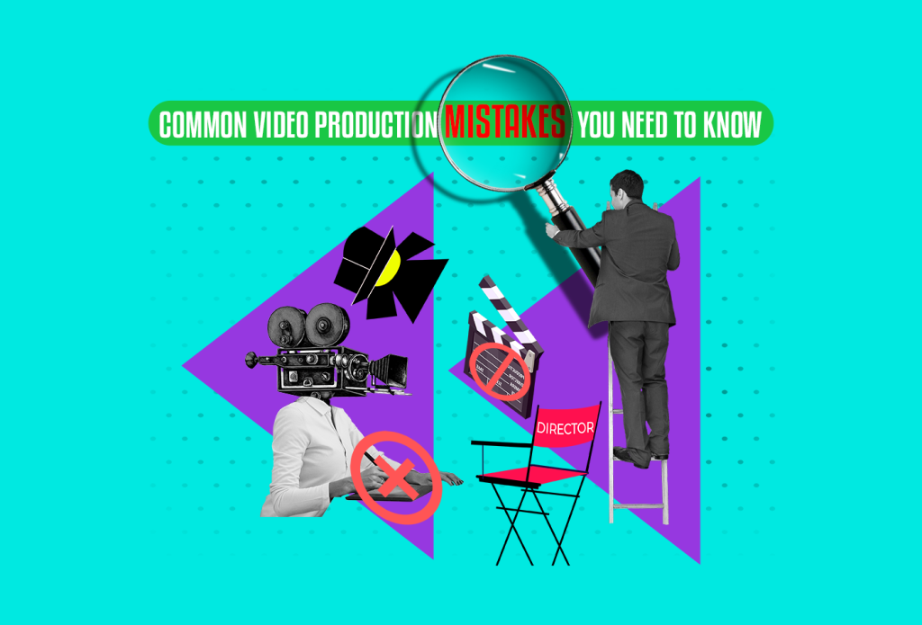 common video production mistakes