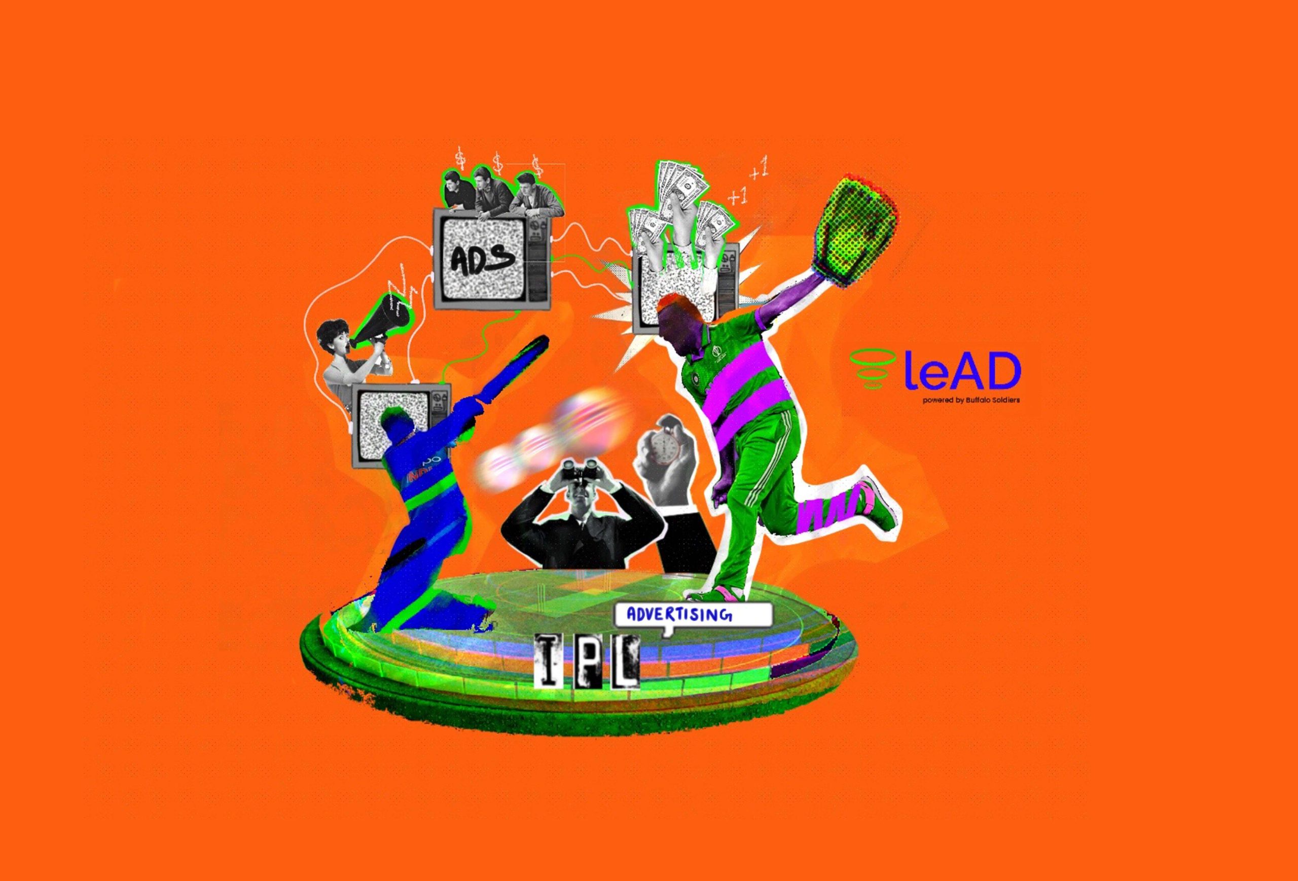 IPL Advertising: leAD The Game Of Revenue