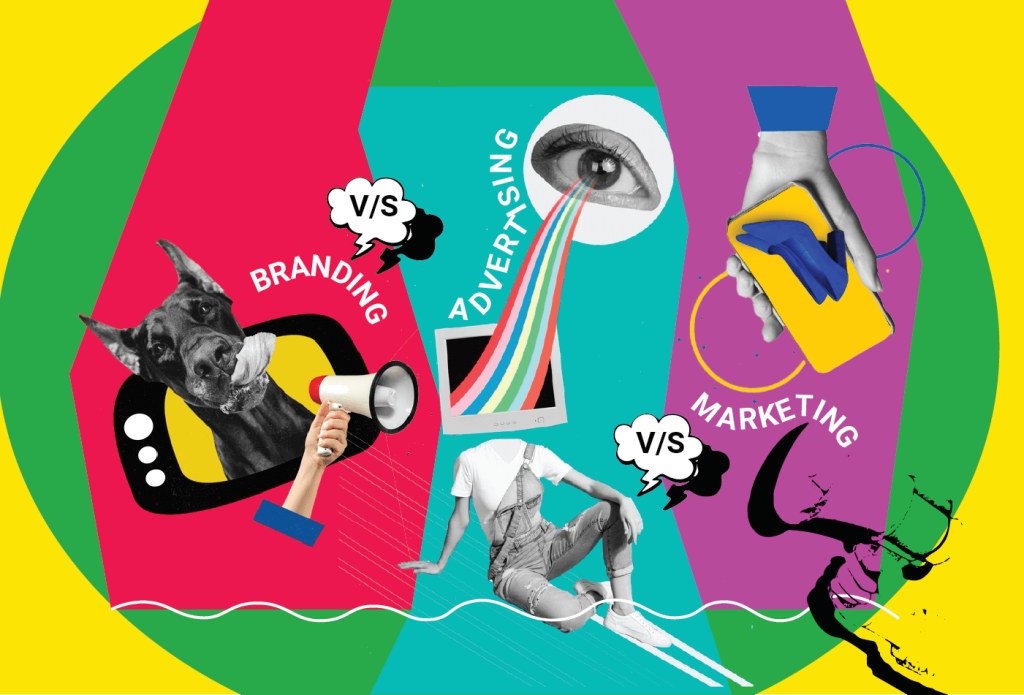 Branding vs Marketing vs Advertising